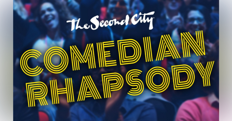 Second City Comedian Rhapsody